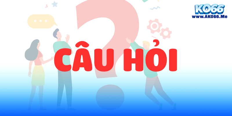 Câu hỏi thường gặp khi chơi game tại nhà cái KO66 1 KO66 CAU HOI