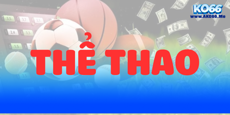 Thể Thao KO66 1 KO66 THETHAO